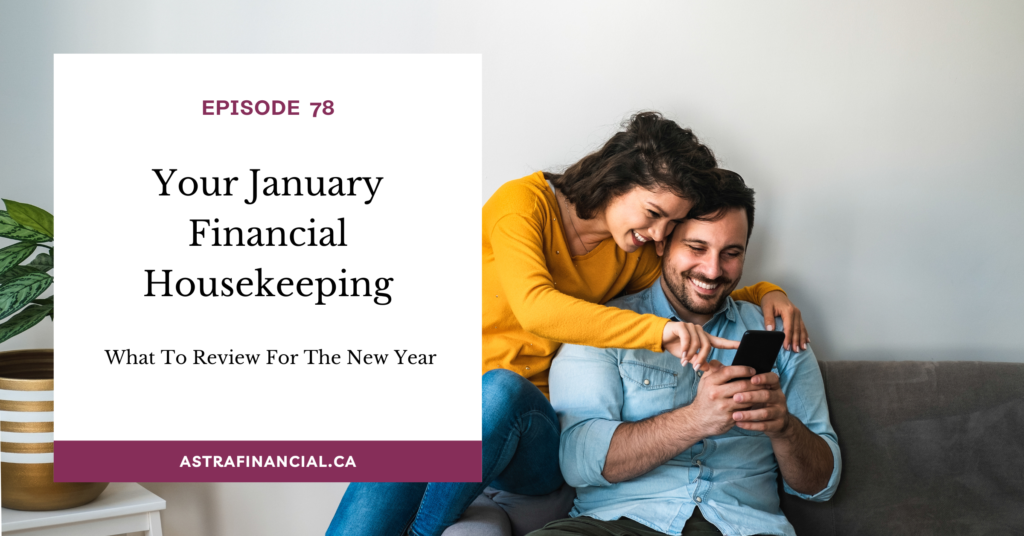 Your January Financial Housekeeping by Astra Financial
