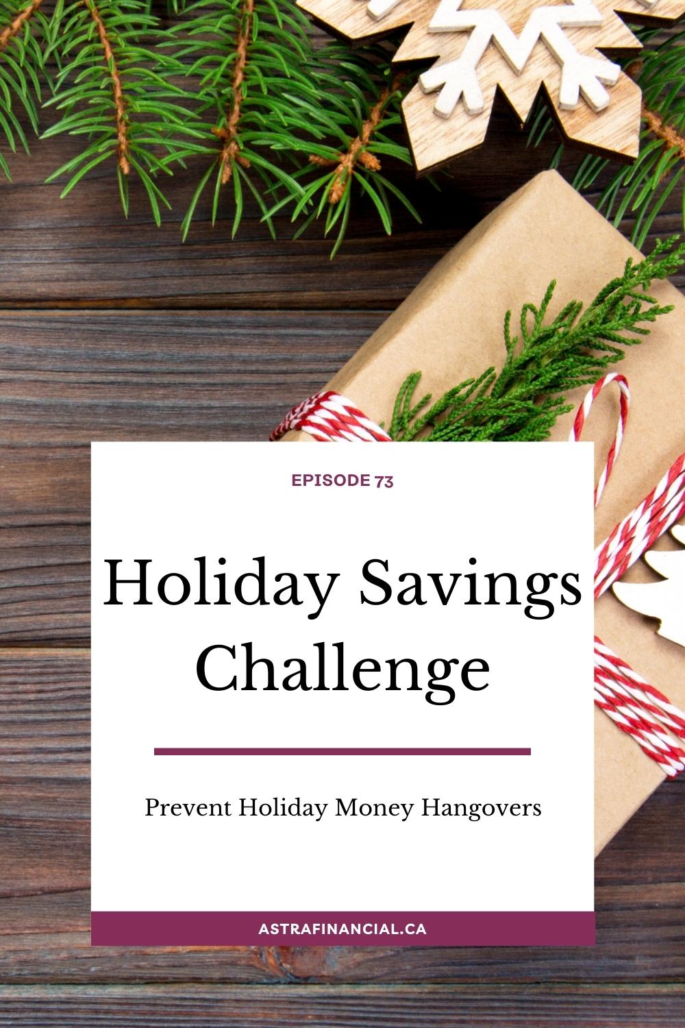 Episode 73 - Your Holiday Savings Challenge