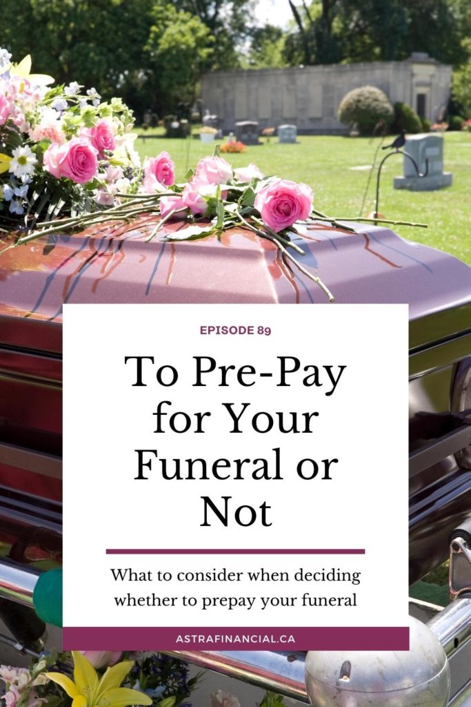 To Pre-Pay for Your Funeral or Not