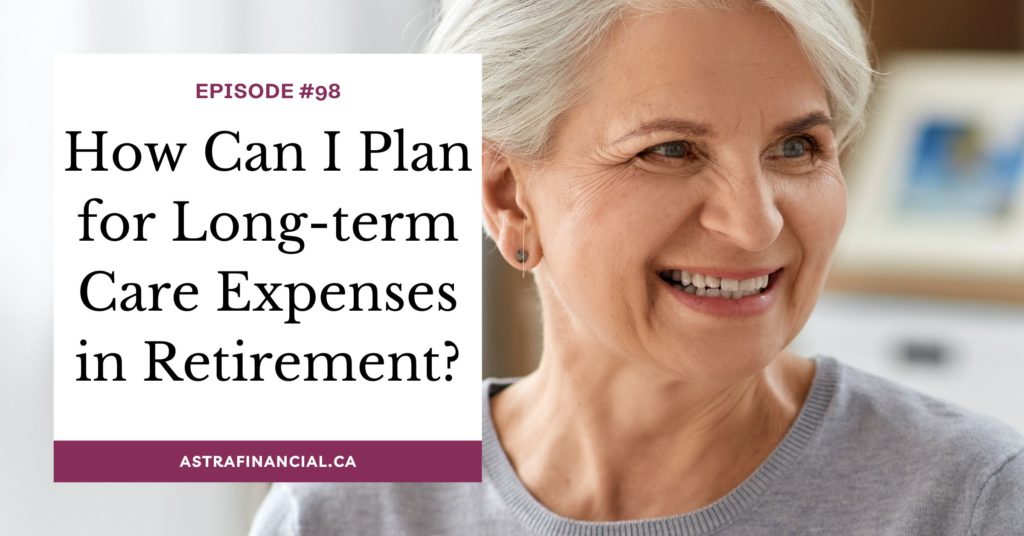 How Can I Plan for Long-term Care Expenses in Retirement? by Astra Financial