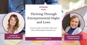 Thriving Through Entrepreneurial Highs and Lows by Astra Financial