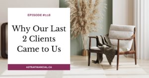 Why Our Last 2 Clients Came to Us by Astra Financial