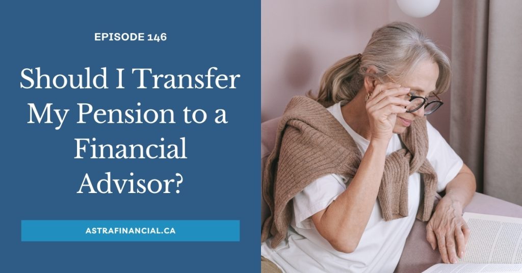 Should I Transfer My Pension to a Financial Advisor? by Astra Financial